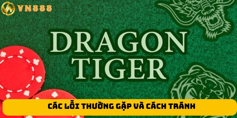 Các lỗi thường gặp và cách tránh